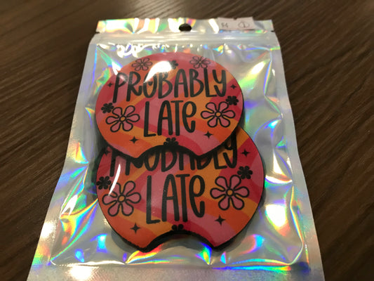Probably Late Car Coaster